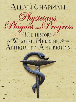 cover image of Physicians, Plagues and Progress